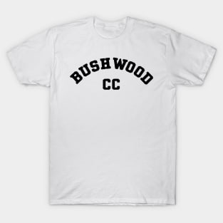 Bushwood golf Club T-Shirt